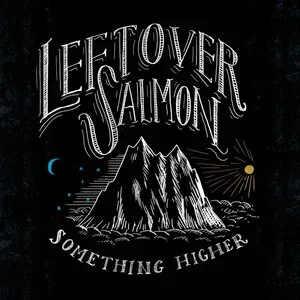 Something Higher by Leftover Salmon album cover