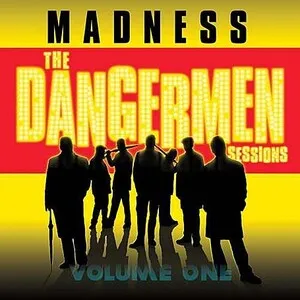 The Dangermen Sessions: Volume One by Madness album cover