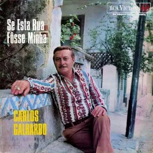 Se Esta Rua Fôsse Minha by Carlos Galhardo album cover
