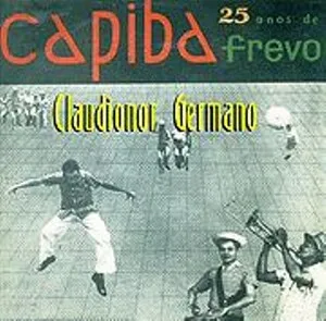 Capiba: 25 anos de frevo