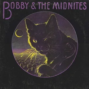 Bobby & The Midnites - Bobby & The Midnites