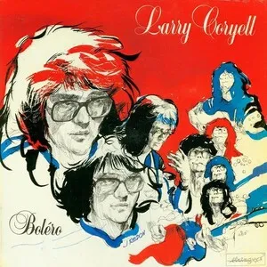 Bolero by Larry Coryell album cover