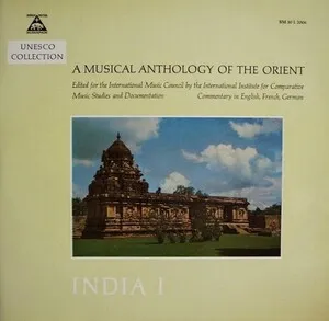 A Musical Anthology of the Orient: India I - Vedic Recitation and Chant album cover