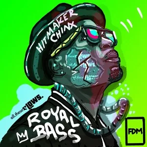 Royal Bass by Hitmakerchinx album cover