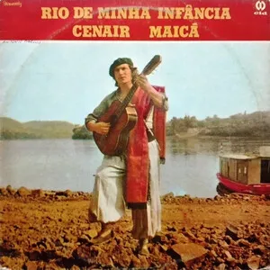 Rio de minha infância by Cenair Maicá album cover