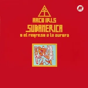 Sudamérica o el regreso a la aurora by Arco Iris album cover