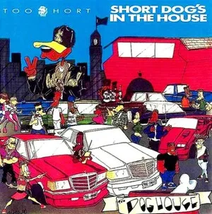 Short Dog's in the House by Too $hort album cover