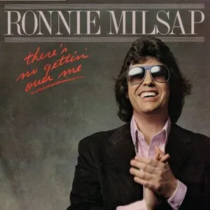 There's No Gettin' Over Me by Ronnie Milsap album cover
