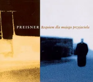 Requiem dla mojego przyjaciela by Zbigniew Preisner album cover