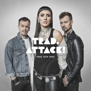 Make Your Move by Trad.Attack! album cover