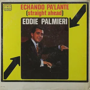 Echando pa'lante (Straight Ahead)