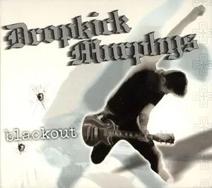 Blackout by Dropkick Murphys album cover