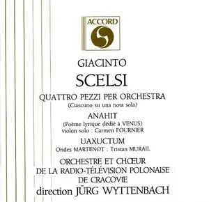 Quattro pezzi per orchestra; Anahit; Uaxuctum