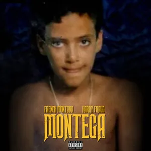Montega by French Montana & Harry Fraud album cover
