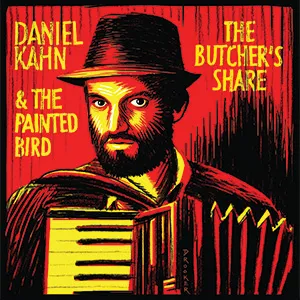 The Butcher's Share by Daniel Kahn & The Painted Bird album cover