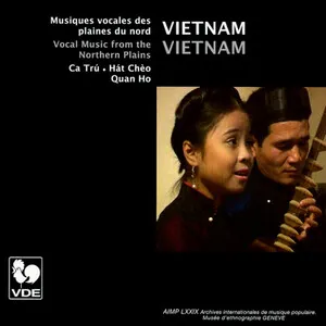 Vietnam : musiques vocales des plaines du nord (Vietnam: Vocal Music From the Northern Plains)