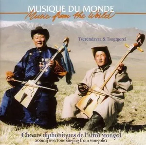 Chants diphoniques de l'Altaï Mongol / Xöömij Overtone Singing From Mongolia by Tserendavaa & Tsogtgerel album cover