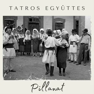 Pillanat by Tatros Együttes album cover