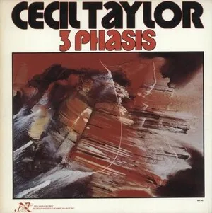 3 Phasis by Cecil Taylor album cover