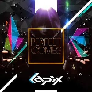 Perfect Comes by lapix album cover