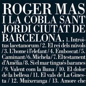 Roger Mas i la Cobla Sant Jordi Ciutat de Barcelona by Roger Mas & Cobla Sant Jordi-Ciutat de Barcelona album cover