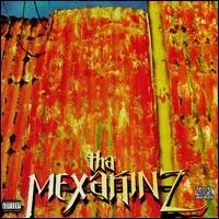 Tha Mexakinz by The Mexakinz album cover