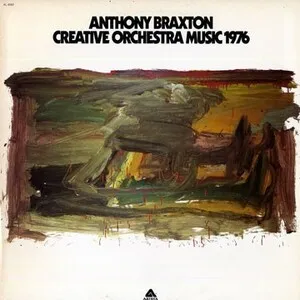 Creative Orchestra Music 1976 by Anthony Braxton album cover