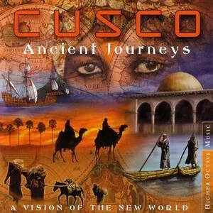 Ancient Journeys: A Vision of the New World by Cusco album cover