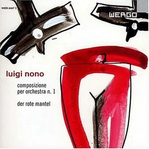 Composizione per orchestra n. 1; Der rote Mantel by Luigi Nono album cover