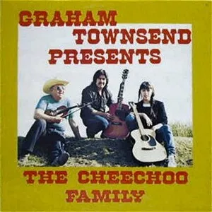 Graham Townsend Presents The Cheechoo Family