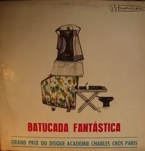 Batucada fantastica by Luciano Perrone & Os Ritmistas Brasileiros album cover