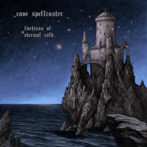 Fortress of Eternal Cold by Cave Spellcaster album cover