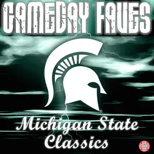 Gameday Faves: Michigan State Classics II