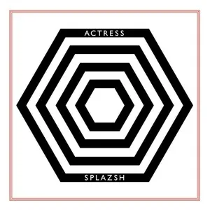 Splazsh by Actress album cover