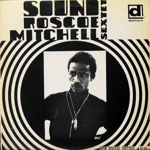 Sound by Roscoe Mitchell Sextet album cover