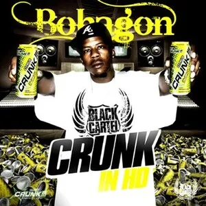 Crunk in HD by Bohagon album cover