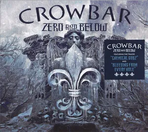 Zero and Below by Crowbar album cover