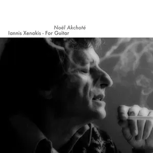 For Guitar by Iannis Xenakis Ιάννης Ξενάκης / Noël Akchoté album cover