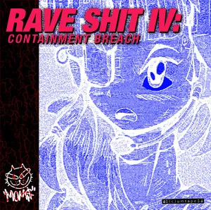 Rave Shit IV: Containment Breach by MOM$ album cover