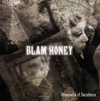 Providence of Decadence by Blam Honey album cover