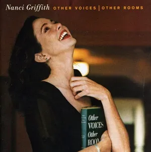 Other Voices | Other Rooms by Nanci Griffith album cover