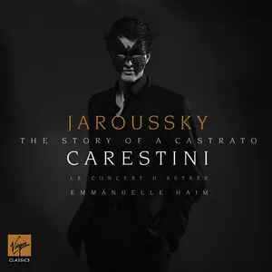 Carestini: The Story of a Castrato