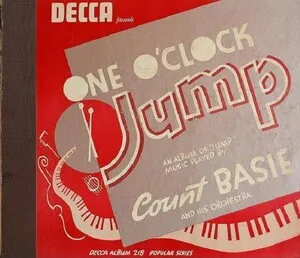 Decca Presents One O'Clock Jump: An Album of "Jump" Music Played by Count Basie and His Orchestra