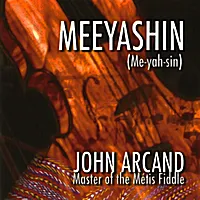 Meeyashin by John Arcand album cover