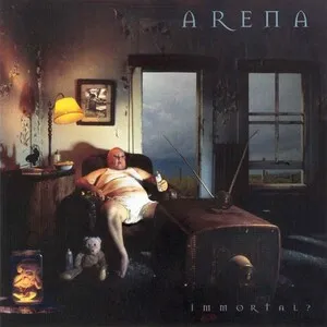 Immortal? by Arena album cover