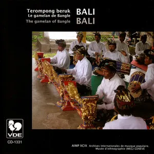 Bali: Le gamelan de Bangle / Bali: The Gamelan of Bangle by Terompong Beruk album cover