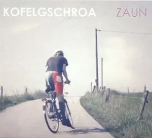 Zaun by Kofelgschroa album cover