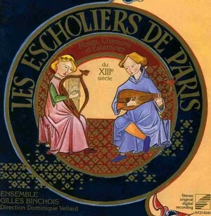 Les escholiers de Paris : motets, chansons et estampies du XIIIe siècle by [anonymous] / Ensemble Gilles Binchois / Dominique Vellard album cover