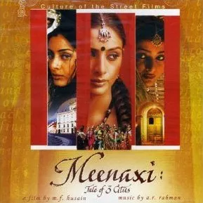 Meenaxi : Tale of 3 Cities by A.R. Rahman album cover
