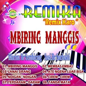 Remika Remix Karo by Morina Br Sembiring & Susi Br Surbakti album cover